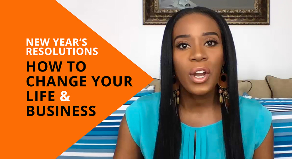 New Years Resolutions- How to Change Your Life and Business